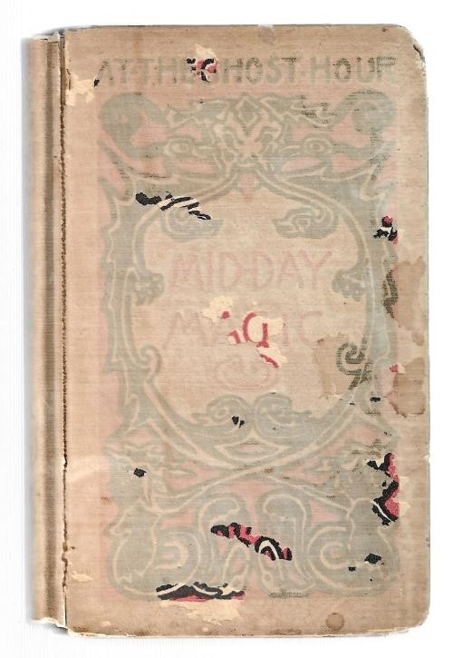Mid-Day Magic by Paul Heyse (First Edition)