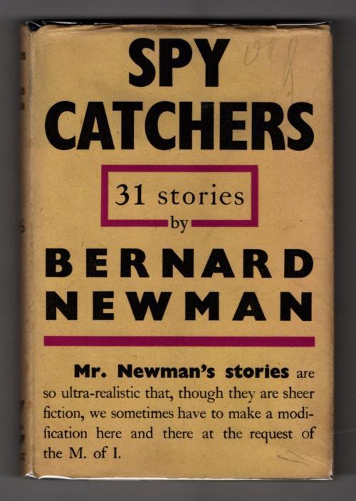 Spy Catchers by Bernard Newman (First Edition) Gollancz File Copy