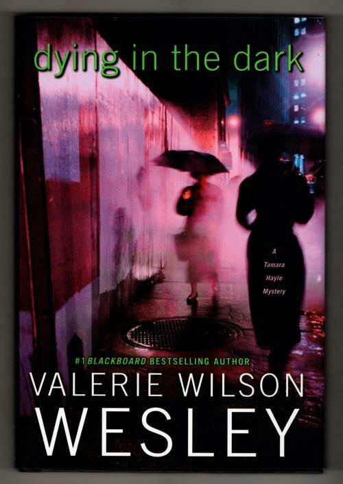 Dying in the Dark by Valerie Wilson Wesley