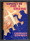 Confetti for a Killing by Charman Edwards (First Edition) Percy Huff File Copy