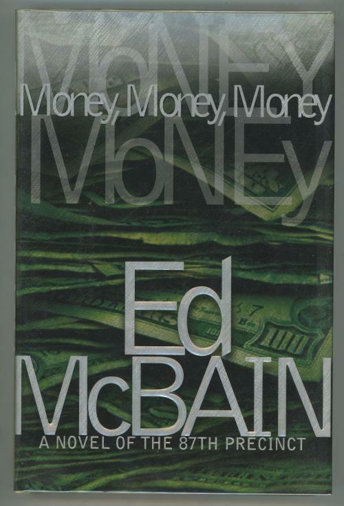 Money, Money, Money by Ed McBain (First Edition)