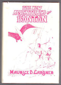 New Adventures of Bantan by Maurice B. Gardner (First Edition) Signed