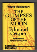 The Glimpses of the Moon by Edmund Crispin (First Edition) Gollancz File Copy