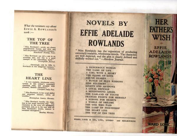 Her Father's Wish by Effie Adelaide Rowlands (First Edition) Ward Lock File Copy