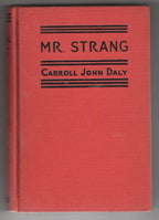 Mr. Strang by Carroll John Daly (First Edition) Hubin Listed