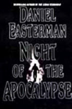 Night Of The Apocalypse by Daniel Easterman (Review Copy)