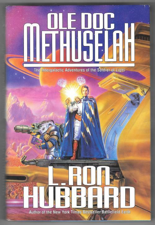 Ole Doc Methuselah by L. Ron Hubbard (First Thus)