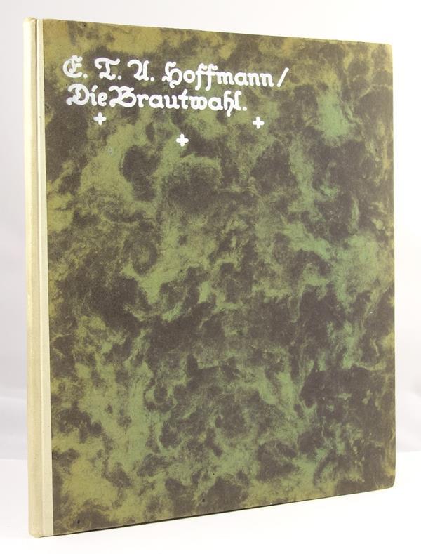 Die Brautwahl  by E.T.A Hoffmann (Wilhelm Stumpf illus.)