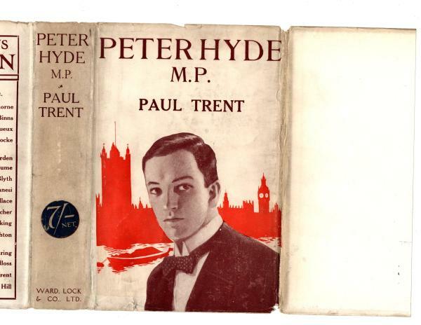 Peter Hyde M.P. by Paul Trent (First Edition) Hubin Listed, Ward File Copy