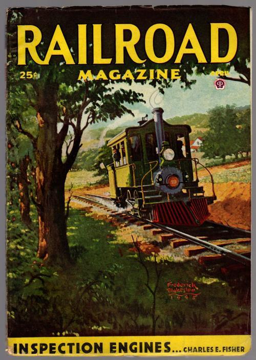 Railroad Magazine Apr 1945; Frederick Blakeslee Cvr; E.S. Dellinger;