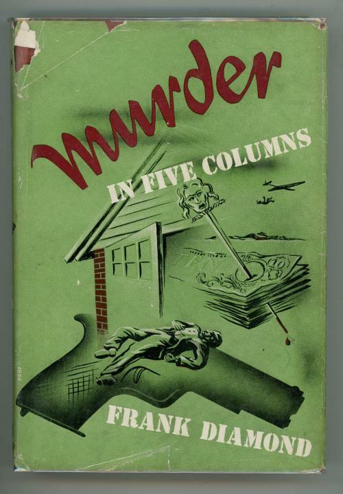 Murder in Five Columns by Frank Diamond (Scarce Title, First Edition)