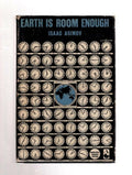 Earth is Room Enough by Isaac Asimov (First Edition)