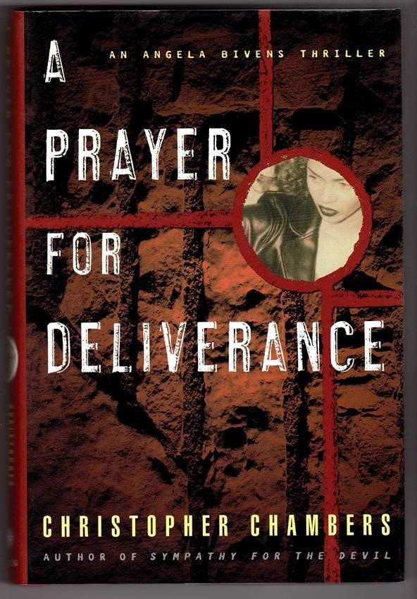 A Prayer for Deliverance by Christopher Chambers FIRST