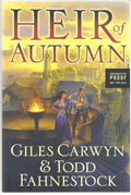 Heir of Autumn by Giles Carwyn Todd Fahnestock (First Edition) Proof