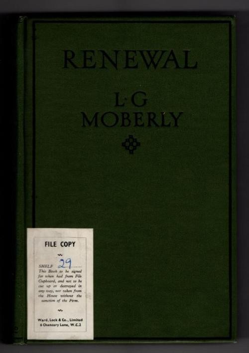 Renewal by L. G. Moberly (Rare DJ) Publisher's Copy