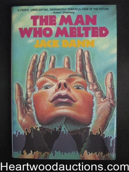 The Man Who Melted by Jack Dann (First Edition) Review Copy
