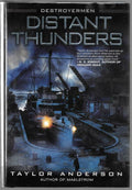Distant Thunders by Taylor Anderson (First Edition)