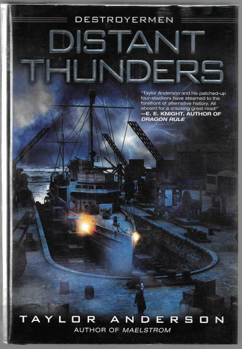 Distant Thunders by Taylor Anderson (First Edition)