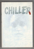 Chiller by Sterling Blake (First Edition) Signed Presentation Copy 6 "F"