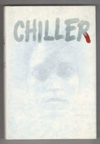 Chiller by Sterling Blake (First Edition) Signed Presentation Copy 6 "F"