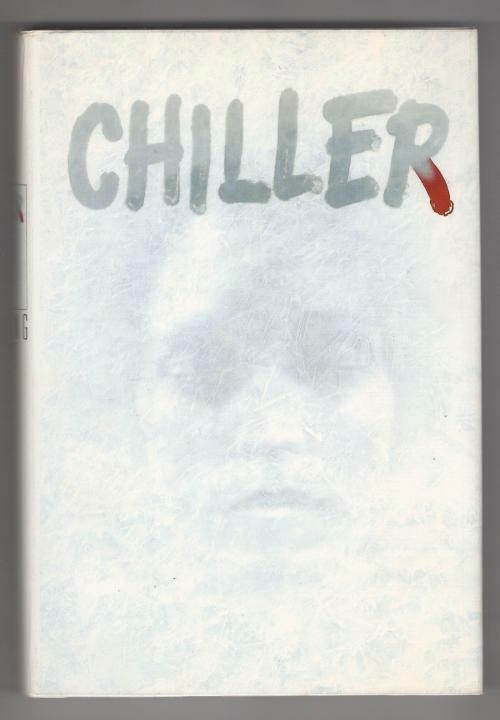 Chiller by Sterling Blake (First Edition) Signed Presentation Copy 6 "F"