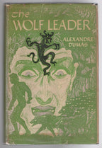 The Wolf Leader by Alexander Dumas (First Edition) Mahlon Blaine