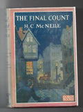 The Final Count by H C McNeile; (First Edition)