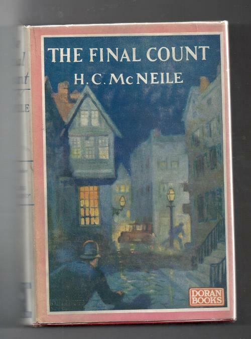 The Final Count by H C McNeile; (First Edition)