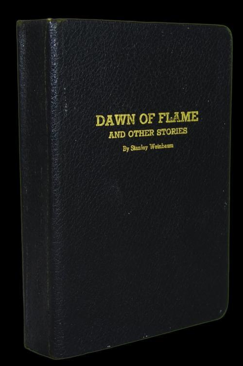 Dawn of Flame and Other Stories by Stanley G. Weinbaum Signed Raymond A. Palmer