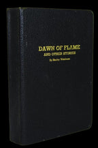 Dawn of Flame and Other Stories by Stanley G. Weinbaum Signed Raymond A. Palmer