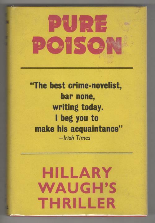 Pure Poison by Hillary Waugh (First UK Edition) File Copy