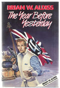 The Year Before Yesterday by Brian W. Aldiss (Review copy)