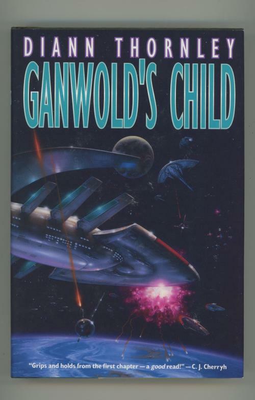 Ganwold's Child by Diann Thornley (First Edition) Signed