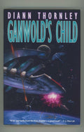 Ganwold's Child by Diann Thornley (First Edition) Signed