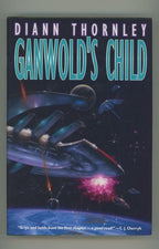 Ganwold's Child by Diann Thornley (First Edition) Signed