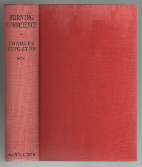 Burning Conscience by Charles Kingston (First Edition) Signed