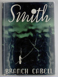 Smith: A Sylvan Interlude by Branch Cabell (First Edition)