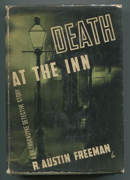 Death at the Inn by R. Austin Freeman (First U.S. Edition)
