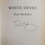 White Devils by Paul McAuley Signed