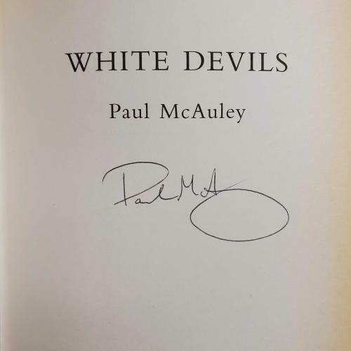 White Devils by Paul McAuley Signed