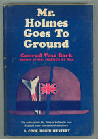 Mr. Holmes Goes to Ground by Conrad Voss Bark (First US Edition)