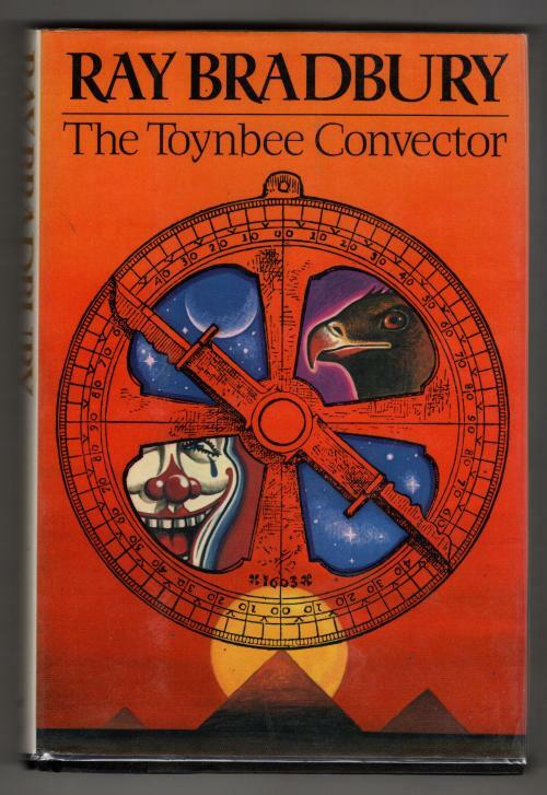 The Toynbee Convector by Ray Bradbury (First Edition)