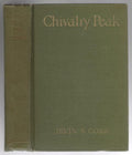 Chivalry Peak by Irvin S. Cobb (First Edition)