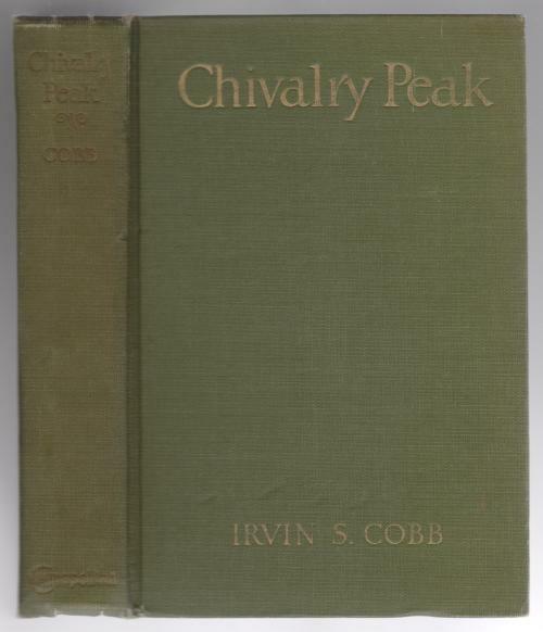 Chivalry Peak by Irvin S. Cobb (First Edition)