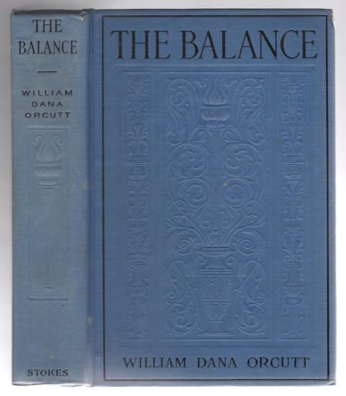 The Balance by William Dana Orcutt (First Edition) Signed