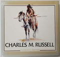 Charles M Russell by Frederic G Renner