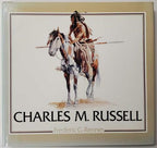 Charles M Russell by Frederic G Renner
