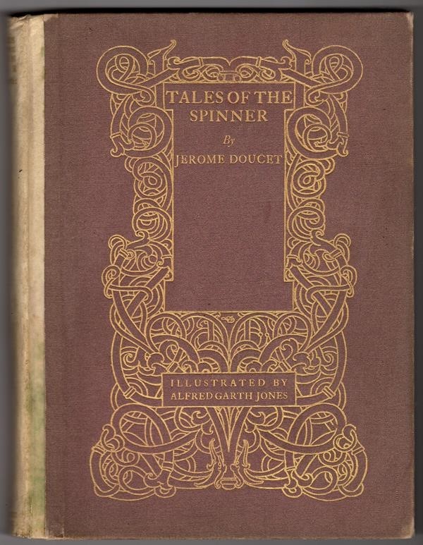 Tales of the Spinner by Jerome Doucet Limited