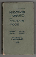 Dr. Koomadhi of Ashantee by F. Frankfort Moore (First Edition) Signed