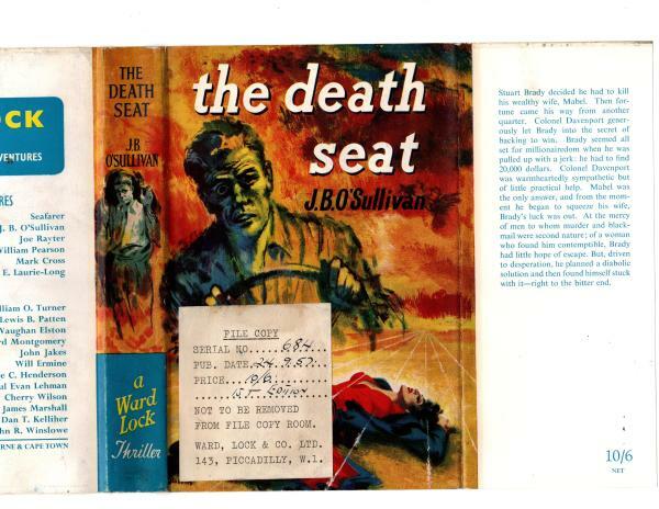 The Death Seat by J. B. O'Sullivan (First Edition) Hubin Listed, Ward File Copy